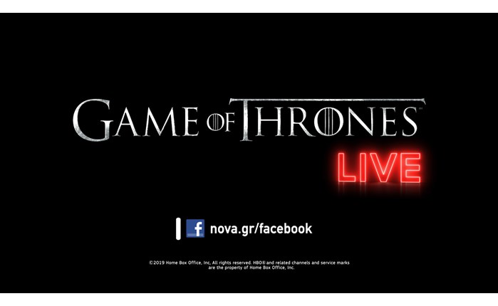 Nova: Οκτώ μοναδικά Facebook Live αφιερωμένα στο «Game of Thrones»