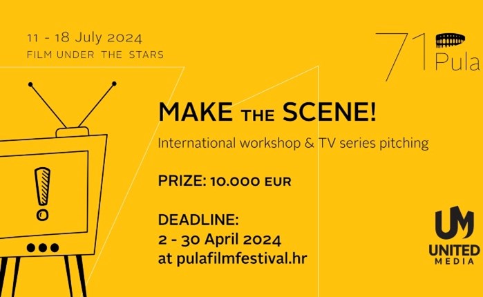 Η United Media και το Pula Film Festival ξεκίνησαν τις αιτήσεις για το "Make the Scene!" 