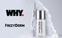 WHY: Νέα συνεργασία με τη Frezyderm 