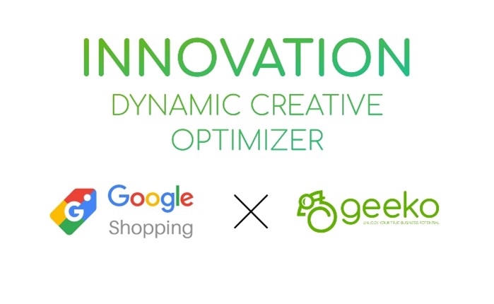 Geeko Digital: Καινοτομία στα Google Shopping Ads με το νέο Dynamic Creative Optimizer (DCO)  